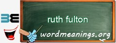 WordMeaning blackboard for ruth fulton